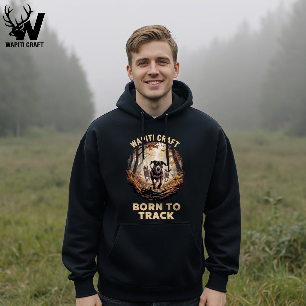 Born To Track Hoodie Loyal Buddy Following Preys Trail Wapiti Craft Outdoor Design - Wapiti Craft