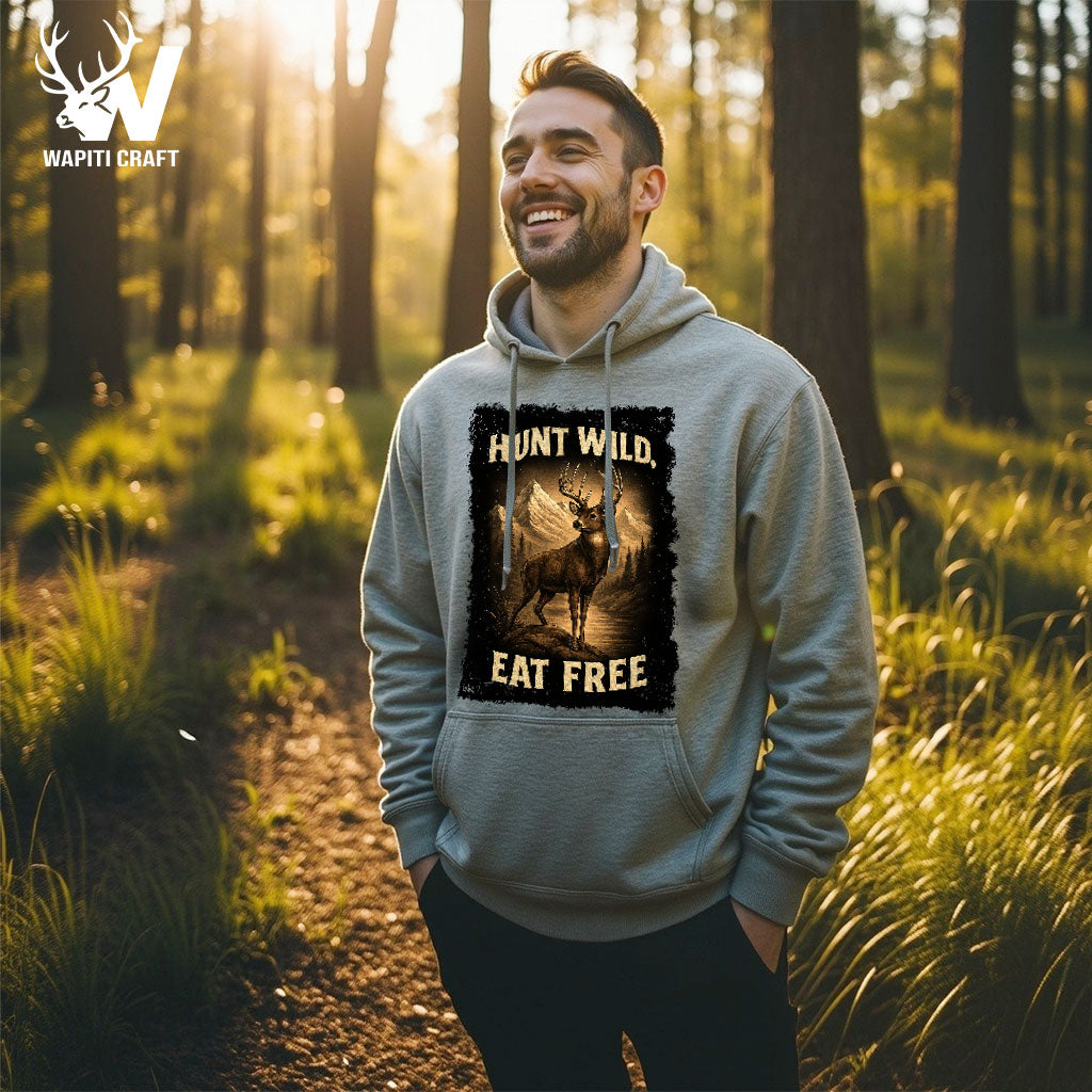 Hunt Wild Eat Free Deer Hunting Hoodie Rustic Mountain Scene Outdoor Lifestyle - Wapiti Craft