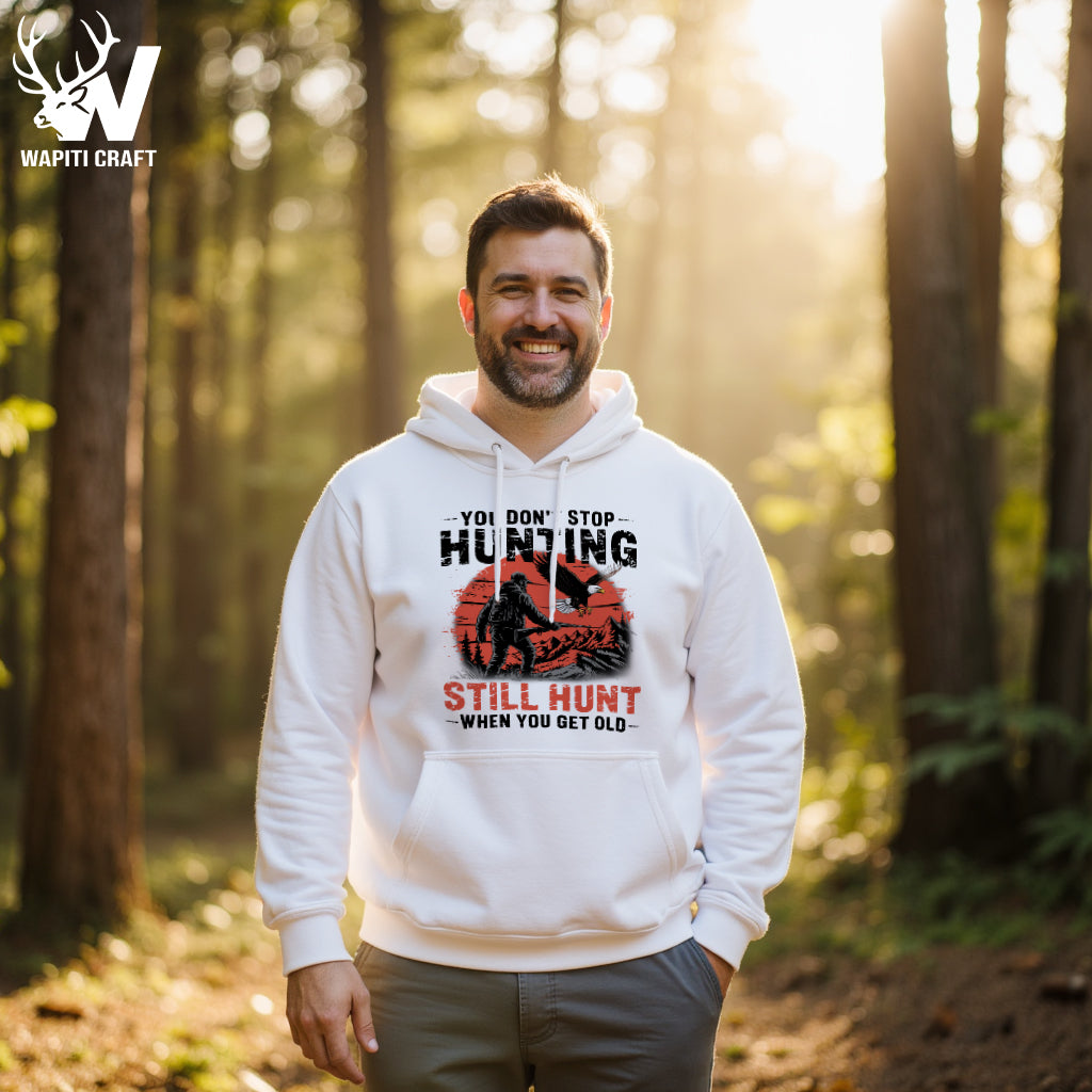 Still Hunt – Even When You Get Old Hoodie