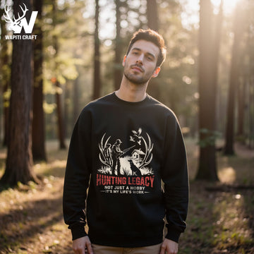 Hunting Legacy Sweatshirt Still Sharpening the Skill, No Matter the Season - Wapiti Craft