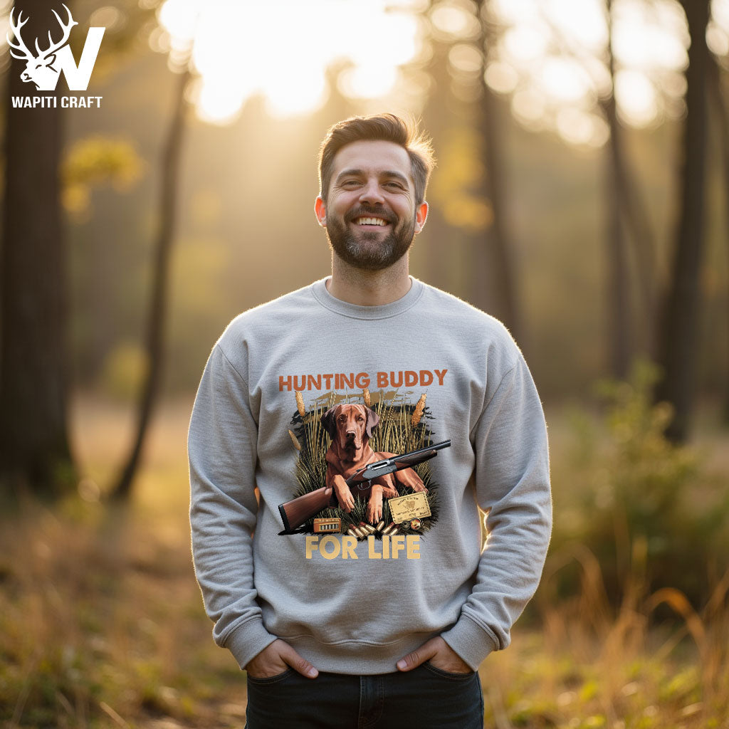 Hunting Buddy For Life Dog Sweatshirt Hunting Memories Loyal Dog And Gun - Wapiti Craft