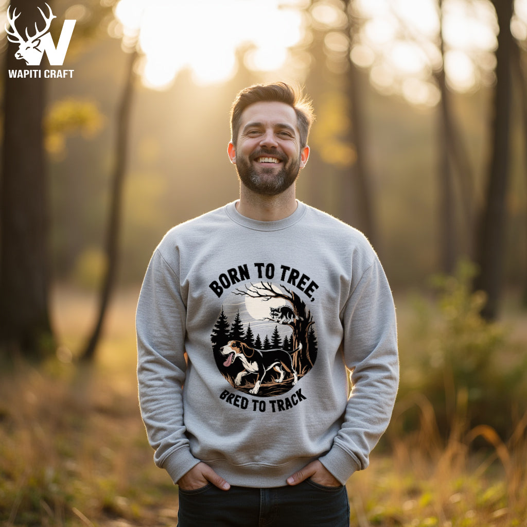 Coonhound Tracking Sweatshirt Born to Tree, Bred to Track, Classic Loyal Companion for Night Hunters – Wapiti Craft