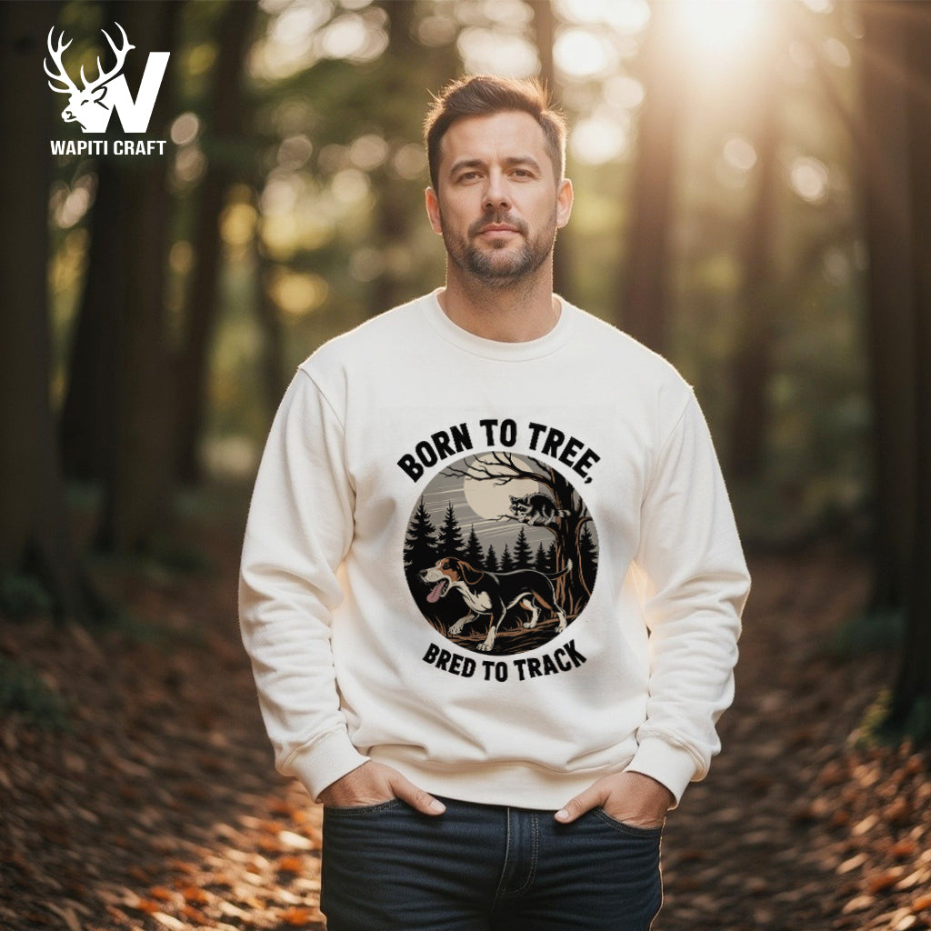 Coonhound Tracking Sweatshirt Born to Tree, Bred to Track, Classic Loyal Companion for Night Hunters – Wapiti Craft