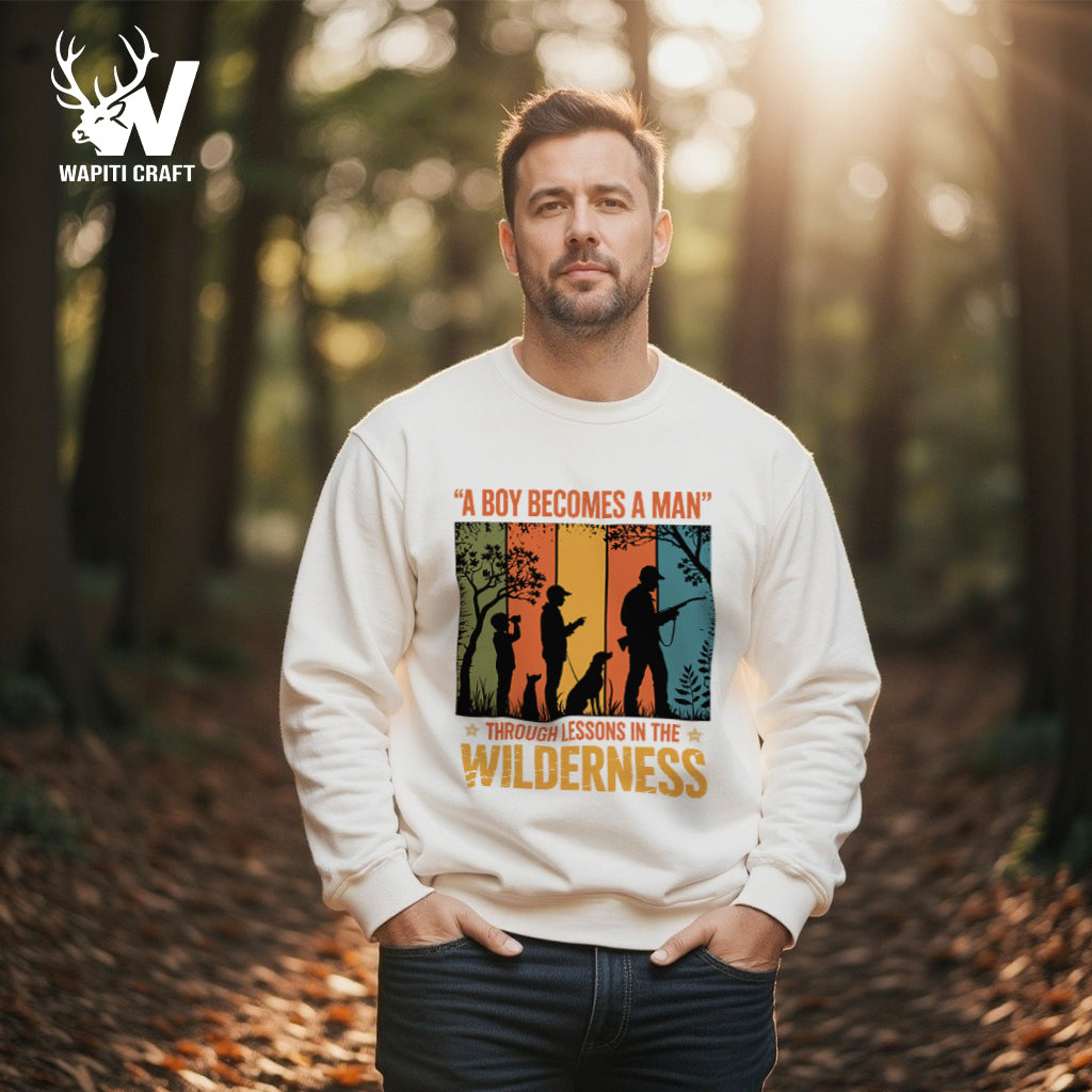 Boy Becomes a Man – Lessons in the Wilderness Sweatshirt