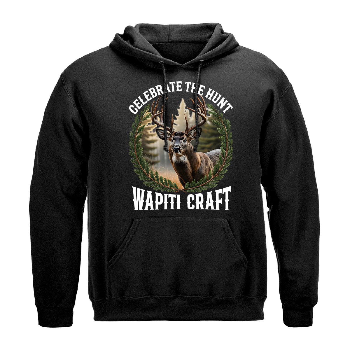 Celebrate The Hunt Shirt, Wapiti Craft Deer Hunting Tee, Buck Hunter Shirt, Gift For Hunters, Wapiti Craft Hoodie