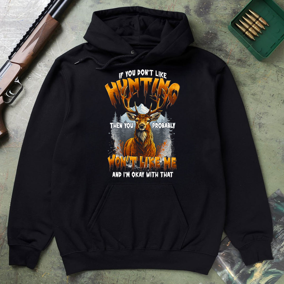 Funny Deer Hunting Shirt For Men, Buck Attitude Graphic Tee, Sarcastic Hunting Gift Idea, Gift For Hunters, Wapiti Craft Hoodie
