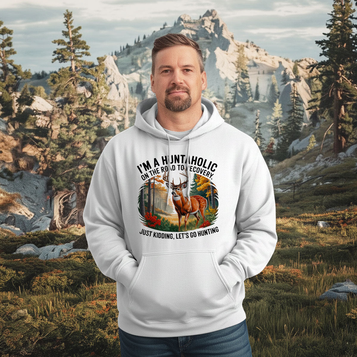 Huntaholic Buck Deer Shirt, Funny Hunting Shirt For Men, Just Kidding Let’s Go Hunting, Gift For Outdoorsmen, Wapiti Craft Hoodie