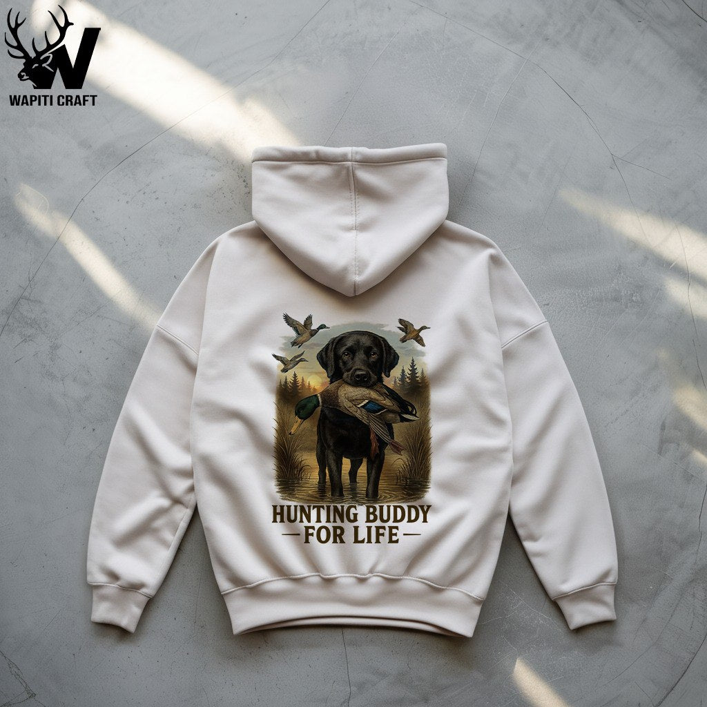 Hunting Buddy for Life Duck Dog Hoodie Back Print Black Lab Retriever Loyal Buddy - Wapiti Craft